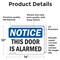 Signmission This Door Is Alarmed OSHA Notice Sign, Vinyl Decal, 14in W x 10in L, 2PK OS-2PACK-NS-D-1014-L-16673 - alternate 3